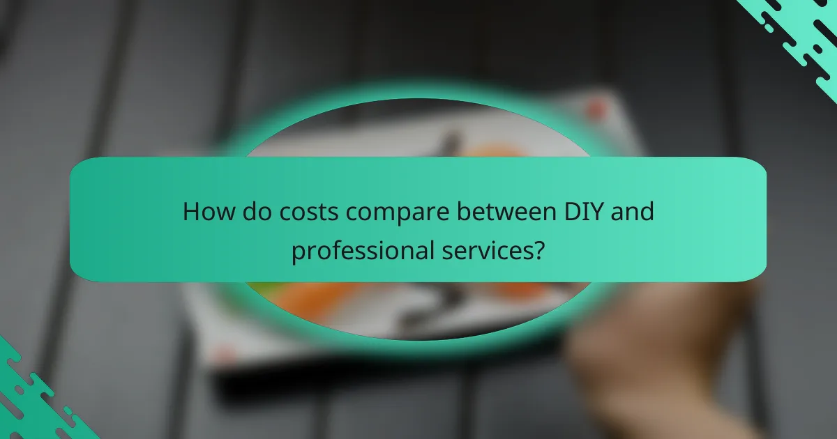 How do costs compare between DIY and professional services?